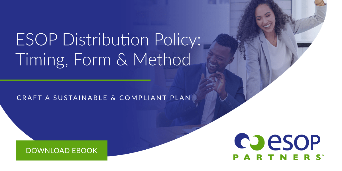 ESOP Distribution Policy Rules and Considerations ESOP Partners